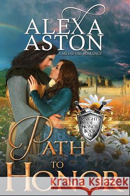 Path to Honor Dragonblade Publishing Alexa Aston 9781718081567 Independently Published - książka