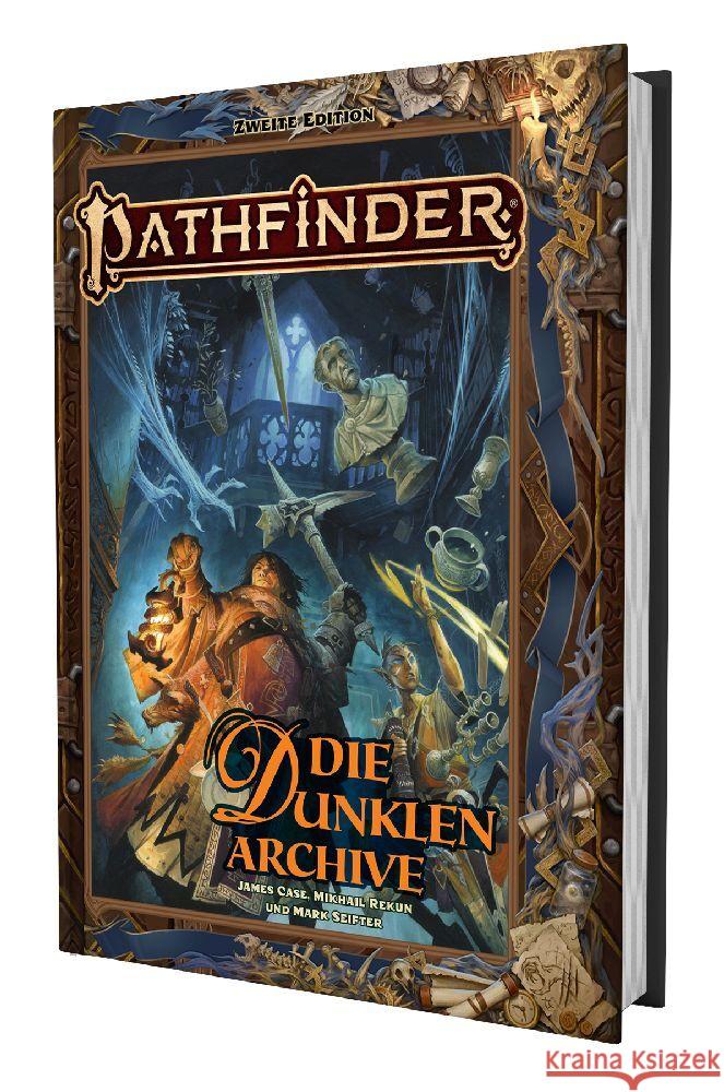 Pathfinder 2 - Die Dunklen Archive Case, James, Rekun, Mikhail, Seifter, Mark 9783963319945 Ulisses Spiele - książka