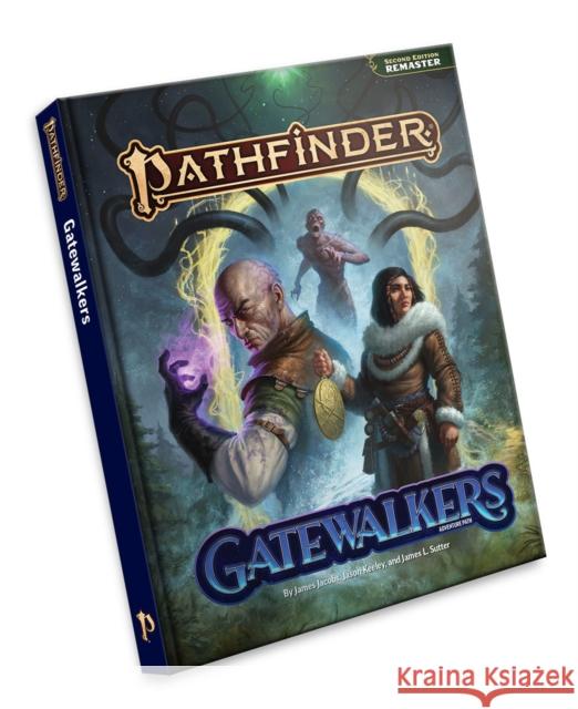 Pathfinder Adventure Path: Gatewalkers (P2) Jason Keeley James Jacobs James L. Sutter 9781640786813 Paizo Inc. - książka