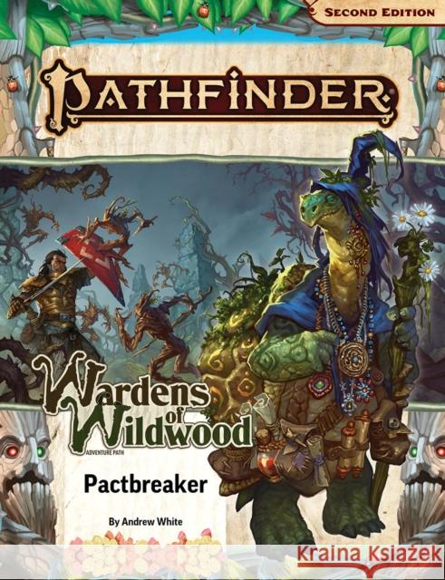 Pathfinder Adventure Path: Pactbreaker (Wardens of Wildwood 1 of 3) (P2) Andrew White 9781640785755 Paizo Publishing, LLC - książka