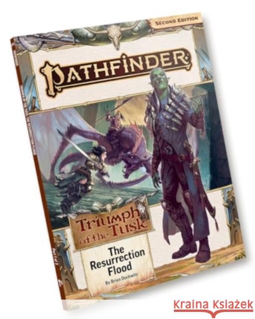 Pathfinder Adventure Path: The Resurrection Flood (Triumph of the Tusk 1 of 3) (P2) Brian Duckwitz John Compton 9781640786189 Paizo Inc. - książka