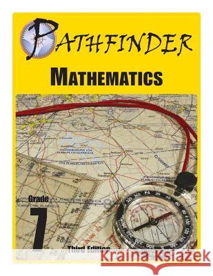 Pathfinder Mathematics Grade 7 Ralph R. Kantrowitz Jonathan D. Kantrowitz Philip W. Sedelnik 9781523920921 Createspace Independent Publishing Platform - książka