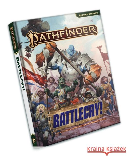 Pathfinder RPG: Battlecry! (P2) Rue Dickey 9781640786912 Paizo Inc. - książka