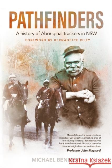 Pathfinders: A history of Aboriginal trackers in NSW Bennett, Michael 9781742236568 Eurospan (JL) - książka