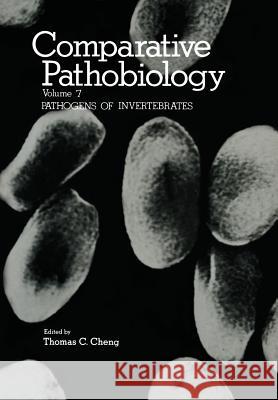 Pathogens of Invertebrates: Application in Biological Control and Transmission Mechanisms Cheng, Thomas C. 9781461593904 Springer - książka