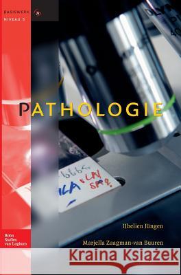 Pathologie: Basiswerk V&v, Niveau 5 Jungen, Ij 9789031345731 Springer - książka