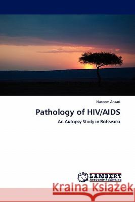 Pathology of HIV/AIDS  9783844380910 LAP Lambert Academic Publishing AG & Co KG - książka