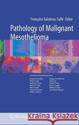 Pathology of Malignant Mesothelioma F. Galateau-Salle Franc'oise Galateau-Salle Frangoise Galateau-Salli 9781852338725 Springer - książka