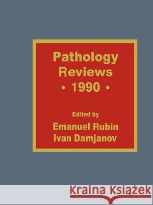 Pathology Reviews - 1990 Damjanov, Ivan 9781461267836 Humana Press - książka