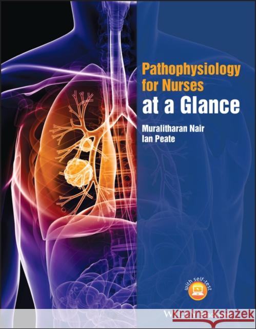 Pathophysiology for Nurses at a Glance Nair, Muralitharan; Peate, Ian 9781118746066 John Wiley & Sons - książka
