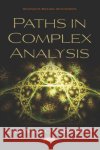 Paths in Complex Analysis Giampiero Esposito   9781536170573 Nova Science Publishers Inc