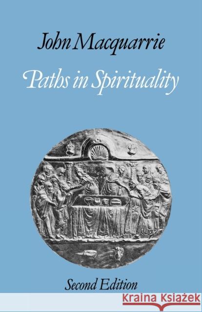 Paths in Spirituality John Macquarrie   9780334012351 SCM Press - książka