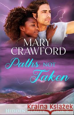 Paths Not Taken Mary Crawford 9781945637476 Diversity Ink - książka