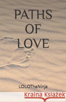 Paths of Love Lolo Thaninja 9798832836799 Independently Published - książka