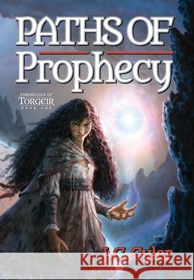 Paths of Prophecy J C Eyler 9798330251476 Grim Dragon Publishing - książka