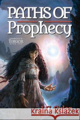 Paths of Prophecy J C Eyler 9798330251483 Grim Dragon Publishing - książka