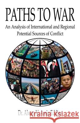 Paths to War: An Analysis of International and Regional Potential Sources of Conflict Alwan Amin Eddine 9781912759248 Black House Publishing - książka