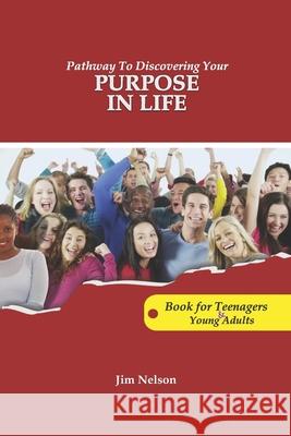 Pathway to Discovering Your Purpose in Life Taiwo Akhigbe John &. Joanna Ahern Kate Carroll 9781096588627 Independently Published - książka