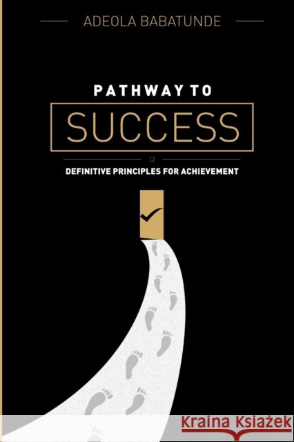 Pathway to Success Adeola Babatunde 9781326013790 Lulu.com - książka