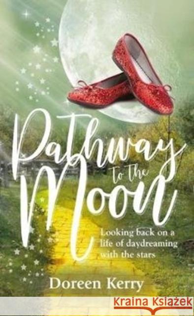 Pathway to the Moon Doreen Kerry   9781861518644 Mereo - książka