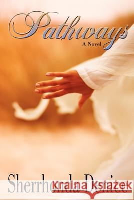Pathways Sherrhonda Denice 9780980102802 Lily Bird Press, LLC - książka