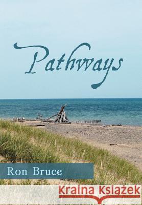 Pathways Ron Bruce 9781449775469 WestBow Press - książka