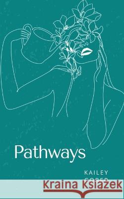 Pathways Kailey Gober   9789357699686 Libresco Feeds Pvt. Ltd - książka