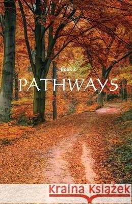 Pathways: Book 2 Ian Hibburt 9781922465320 Busybird Publishing - książka