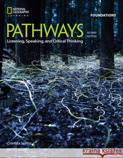Pathways: Listening, Speaking, and Critical Thinking Foundations Rebecca Tarver Chase Kristin L. Johannsen Paul MacIntyre 9781337407700 Cengage Learning, Inc - książka