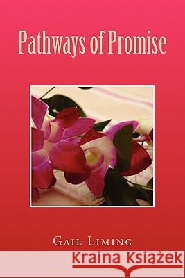 Pathways of Promise Gail Liming 9781462857098 Xlibris Corporation - książka