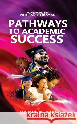 Pathways to Academic Success Joe Jesimiel Ogbe 9789785542936 Young Disciples Press - książka