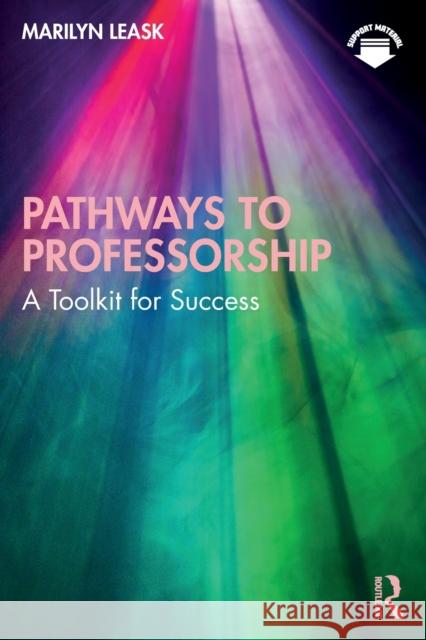 Pathways to Professorship: A Toolkit for Success Marilyn Leask 9781032108919 Routledge - książka