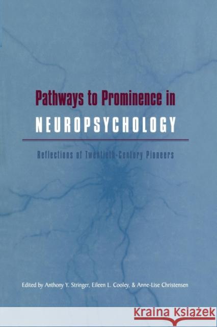 Pathways to Prominence in Neuropsychology: Reflections of Twentieth-Century Pioneers Stringer, Anthony y. 9780415650748 Psychology Press - książka