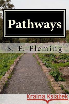 Pathways: What You Believe Really Matters S. F. Fleming 9780692949900 Gate Breaker Ministries - książka