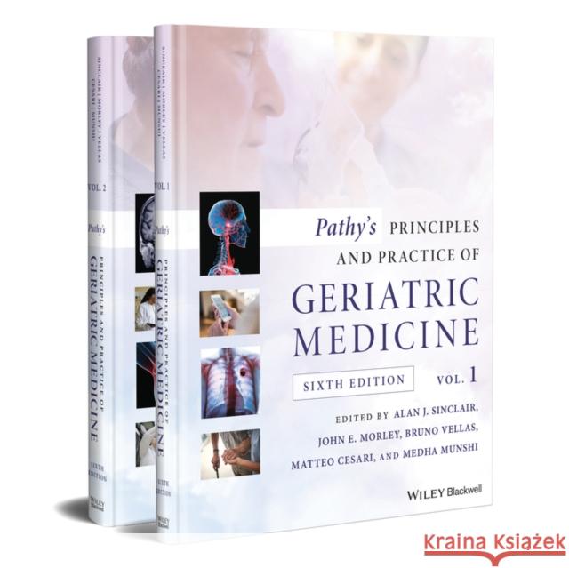 Pathy's Principles and Practice of Geriatric Medicine John E. Morley Bruno Vellas Alan J. Sinclair 9781119484202 Wiley-Blackwell - książka