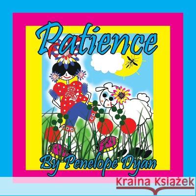 Patience Penelope Dyan 9781614776536 Bellissima Publishing - książka