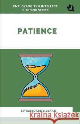 Patience Virender Kapoor   9788196261801 Qurate Books Private Limited - książka