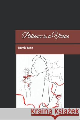 Patience is a Virtue Emmie Rose 9798343193206 Independently Published - książka