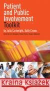 Patient and Public Involvement Toolkit Julia Cartwright   9781405199100 