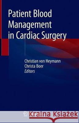 Patient Blood Management in Cardiac Surgery Christian Vo Christa Boer 9783030153410 Springer - książka