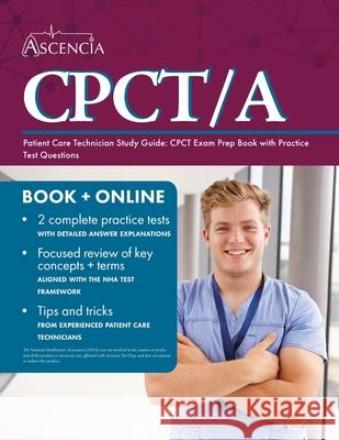 Patient Care Technician Study Guide: CPCT Exam Prep Book with Practice Test Questions Falgout 9781637981900 Ascencia Test Prep - książka