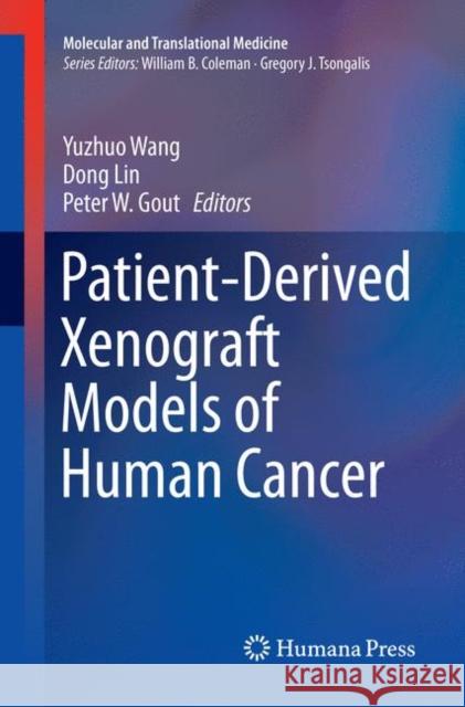 Patient-Derived Xenograft Models of Human Cancer  9783319857589 Humana Press - książka