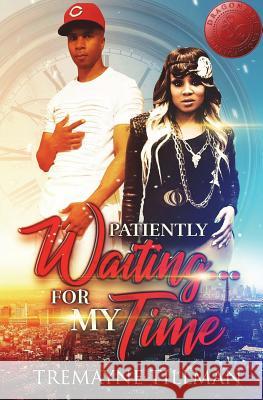 Patiently Waiting...For My Time Publications, Dragon Fire 9781985733640 Createspace Independent Publishing Platform - książka