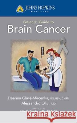 Patients' Guide to Brain Cancer Glass Macenka, Deanna 9780763774257 Jones & Bartlett Publishers - książka