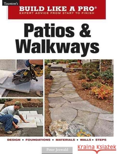 Patios and Walkways Peter Jeswald 9781600850752 Taunton Press - książka