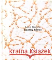 Špatný herec Laco Kerata 9788074430527 Větrné mlýny - książka