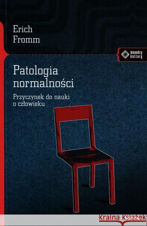 Patologia normalności Fromm Erich 9788379980710 Vis-a-vis / Etiuda - książka