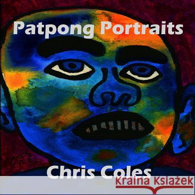 Patpong Portraits Chris Coles 9781796618709 Independently Published - książka