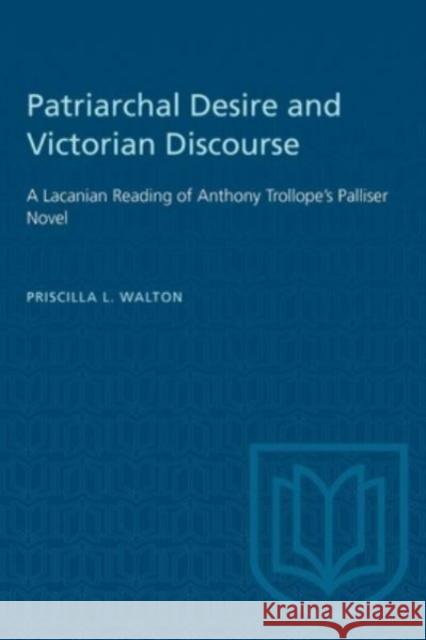 PATRIARCHAL DESIRE VICTORIAN DISCOURSEP  9781487585747 TORONTO UNIVERSITY PRESS - książka