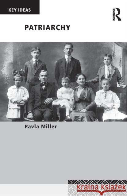 Patriarchy Pavla Miller 9781138692442 Routledge - książka